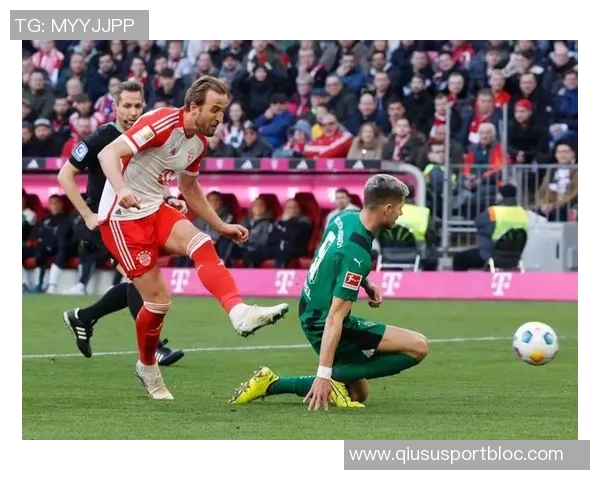 门兴德甲进球乏力凯恩独自攻入12球展现个人实力