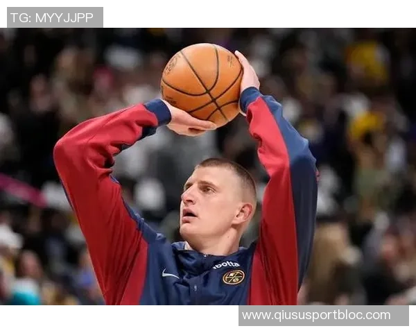 约基奇谈提前续约：这是对我的一种奖励和体育界的常态