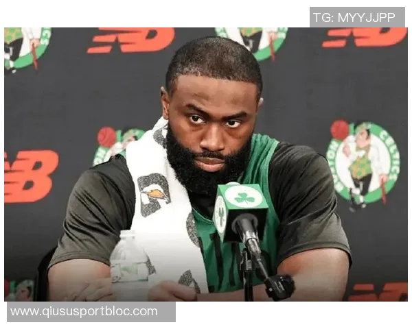 杰伦布朗谈腿筋伤势恢复良好警惕再次受伤风险