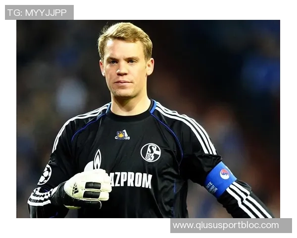 诺伊尔能否重返德国队与纳帅关系密切二人背后故事引人关注