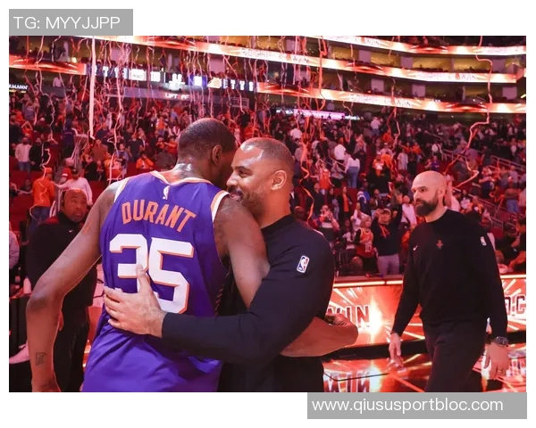 乌度卡盛赞杜兰特为球队关键先生称其终结能力无与伦比